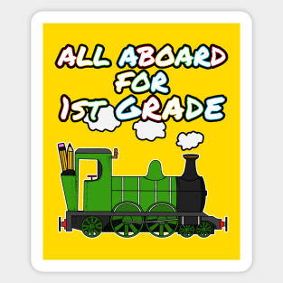 All Aboard For 1st Grade Steam Train Sticker